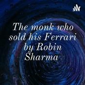 The monk who sold his Ferrari by Robin Sharma