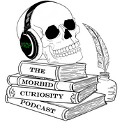 The Morbid Curiosity Podcast
