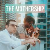 The Mothership Podcast