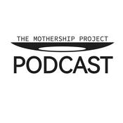 The Mothership Podcast