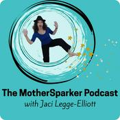The MotherSparker podcast