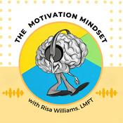 The Motivation Mindset with Risa Williams