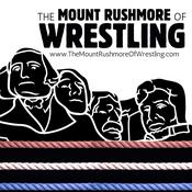 The Mount Rushmore of Wrestling
