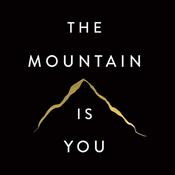 The Mountain is You in English