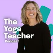 The Yoga Teacher Podcast