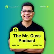 The Mr. Guss Podcast