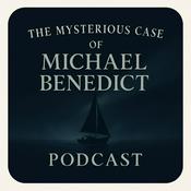 The Mysterious Case of Michael Benedict