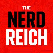 The Nerd Reich