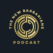The New Barbarians Podcast