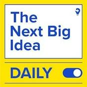 The Next Big Idea Daily