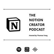 The Notion Creator Podcast