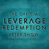 The Official Leverage: Redemption After Show