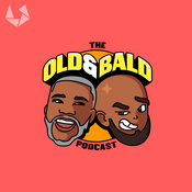 The Old & Bald Podcast