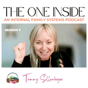 The One Inside: An Internal Family Systems (IFS) podcast