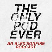 The Only Pod Ever: An Alexisonfire Podcast