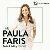 The Paula Faris 'Faith & Calling' Podcast