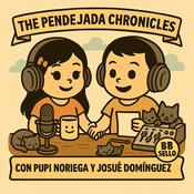 The Pendejada Chronicles