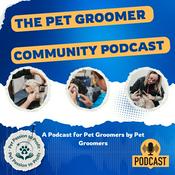 The Pet Groomer Community Podcast