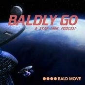 Baldly Go - A Star Trek Podcast