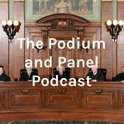 The Podium and Panel Podcast