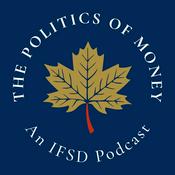 The Politics of Money: An IFSD Podcast