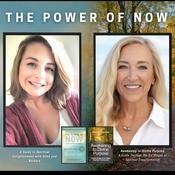 The Power of Now - A Guide to Spiritual Enlightenment with Gilda and Barbara