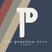 The Practice Devo Podcast