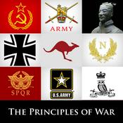 The Principles of War - Lessons from Military History on Strategy, Tactics, Doctrine and Leadership.