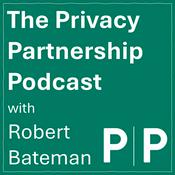 The Privacy Partnership Podcast with Robert Bateman