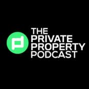 The Private Property Podcast