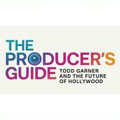 The Producer's Guide: Todd Garner and the Future of Hollywood