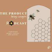 The Product Design insights Podcast
