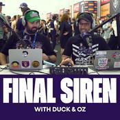 The Final Siren Podcast with Duck and Oz