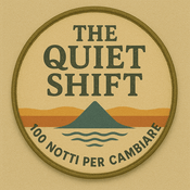 100 Notti per Cambiare - The Quiet Shift