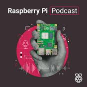 The Raspberry Pi Podcast