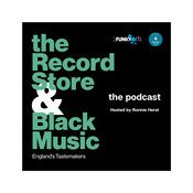 The Record Store & Black Music: England's Tastemakers
