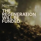 The Regeneration Will Be Funded
