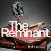 The Remnant with Jonah Goldberg