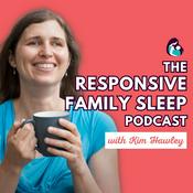 The Responsive Family Sleep Podcast