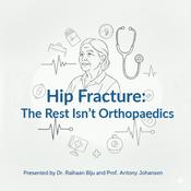Hip Fracture: The Rest Isn't Orthopaedics