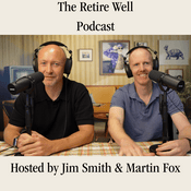 The Retire Well Podcast (NZ)