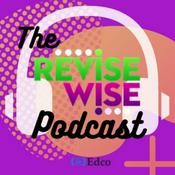 The Revise Wise Podcast