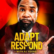 Adapt and Respond with RJ Young