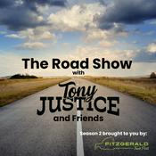 The Road Show with Tony Justice and Friends