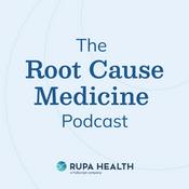 The Root Cause Medicine Podcast