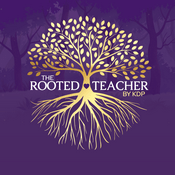 The Rooted Teacher by KDP