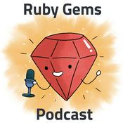 The Ruby Gems Podcast