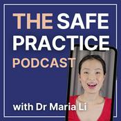 The Safe Practice Podcast