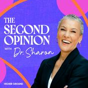 The Second Opinion with Dr. Sharon