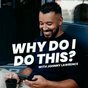 Why Do I Do This? with Johnny Lawrence